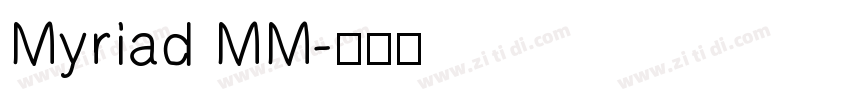 Myriad MM字体转换